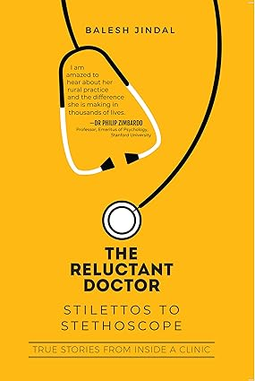 Book Review: The Reluctant Doctor by Dr. Balesh Jindal
